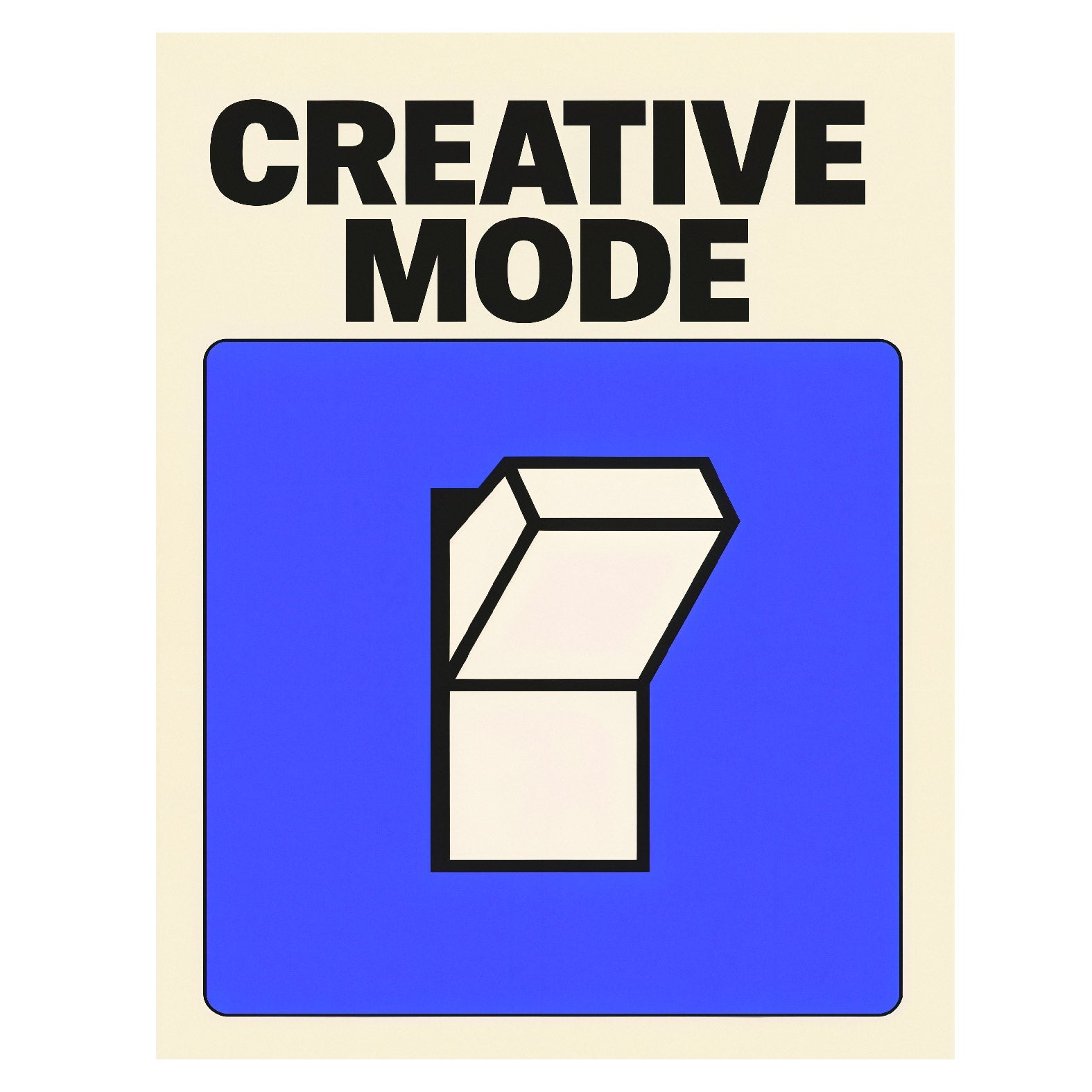Decorative "Creative Mode" Poster | High - Quality Print | Repositionable Adhesive - Pasquín