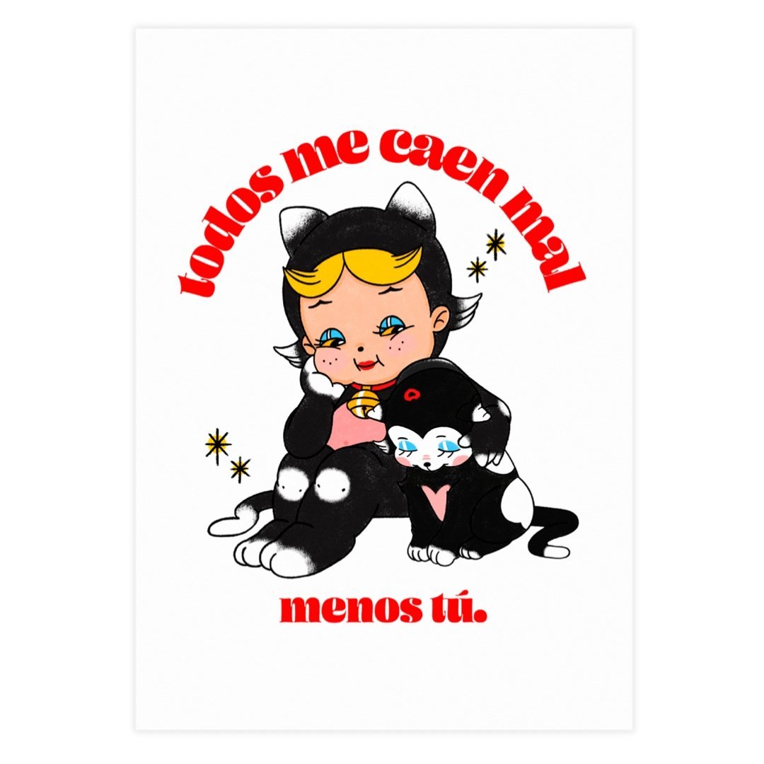 Decorative "Todos me caen mal" by Cleib | High - Quality Print | Repositionable Adhesive - Pasquín Store