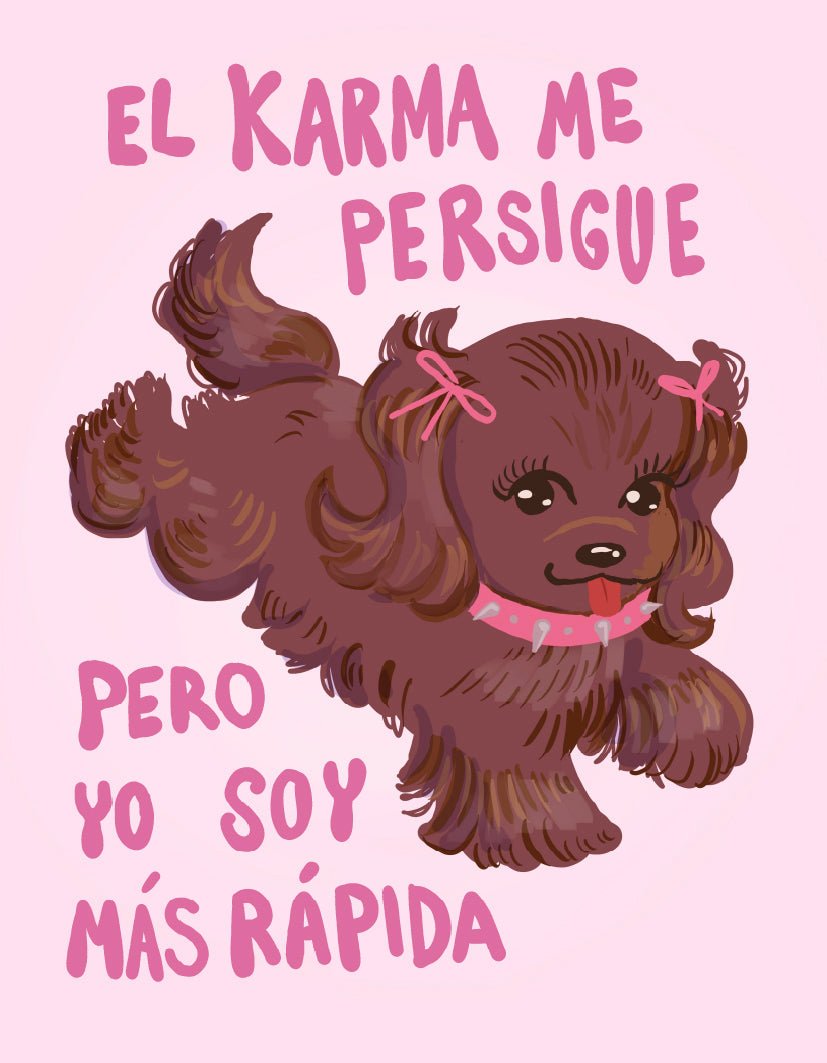 "Karma follows me" by Lolillapolilla - Reusable Peel-and-Stick Poster - Pasquín