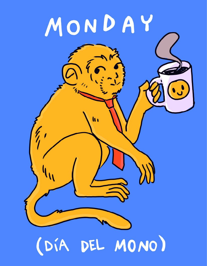 "Monday (Day of the Monkey)" by Lolillapolilla - Reusable Peel-and-Stick Poster - Pasquín